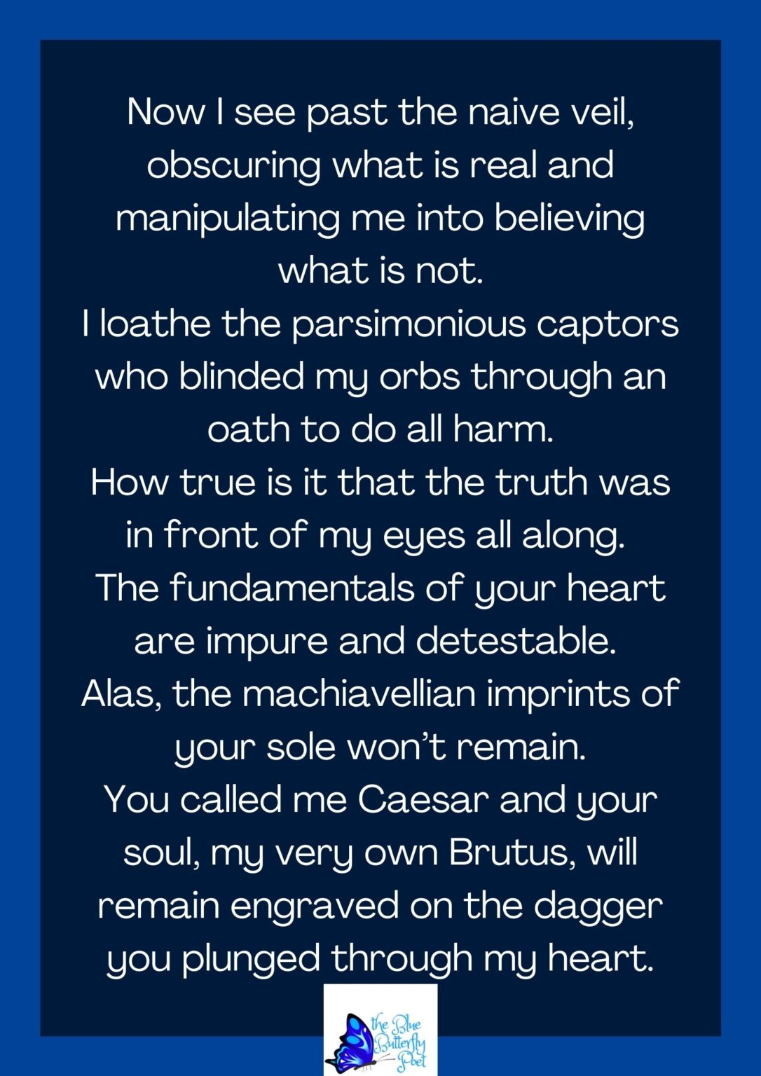 Et tu Brute? – BlueButterflyPoet